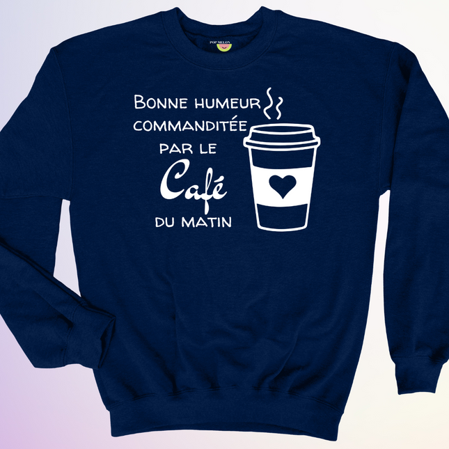 CREWNECK / COMMANDITÉE PAR LE CAFÉ