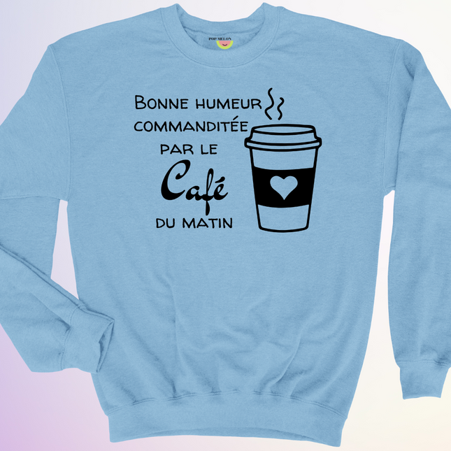 CREWNECK / COMMANDITÉE PAR LE CAFÉ