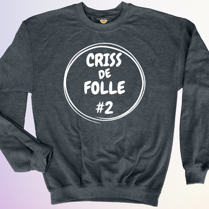 CREWNECK / DUO CRISS DE FOLLE
