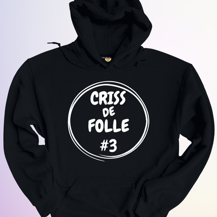 HOODIE / TRIO CRISS DE FOLLE
