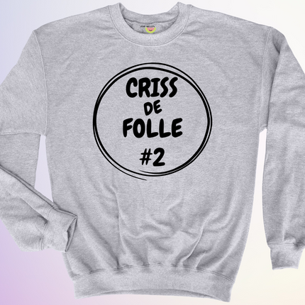 CREWNECK / DUO CRISS DE FOLLE