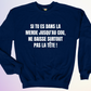 CREWNECK / DANS LA MERDE