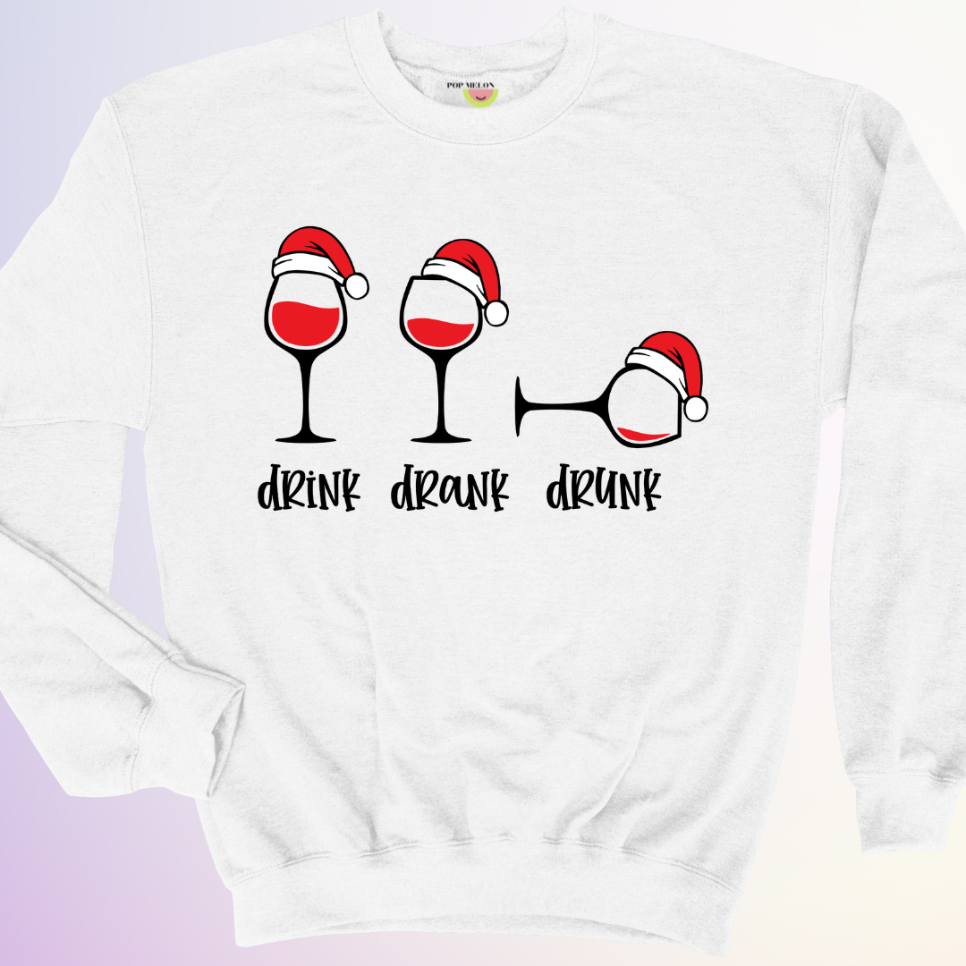 CREWNECK / DRINK DRANK DRUNK