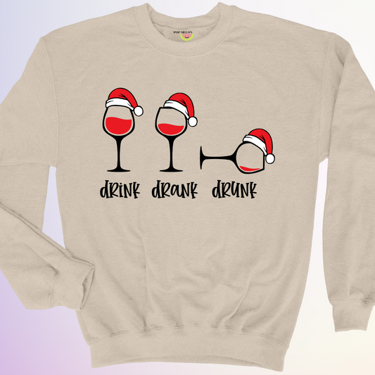 CREWNECK / DRINK DRANK DRUNK