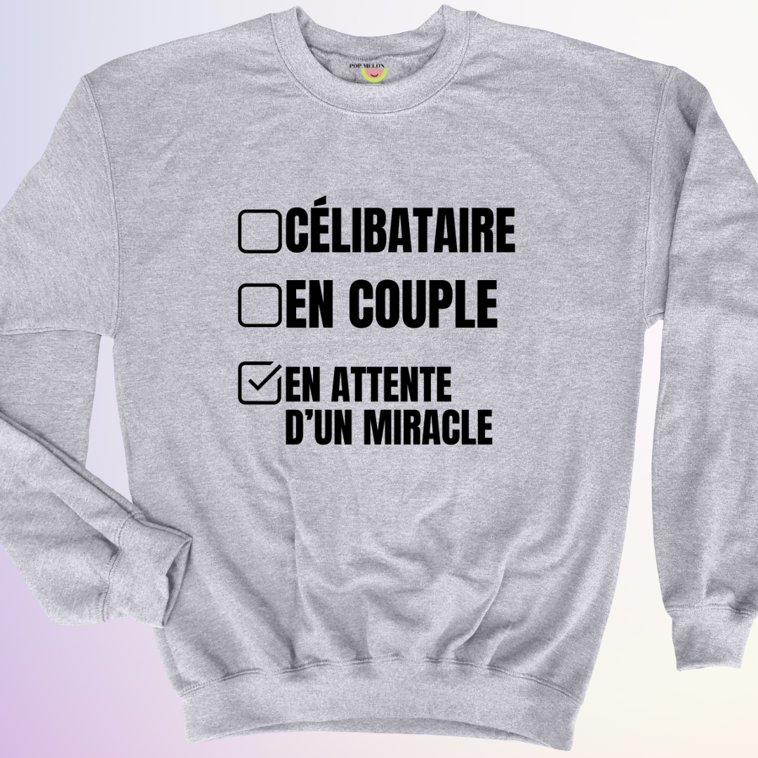 CREWNECK / EN ATTENTE D'UN MIRACLE