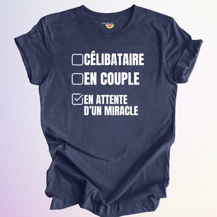 T-SHIRT / EN ATTENTE D'UN MIRACLE