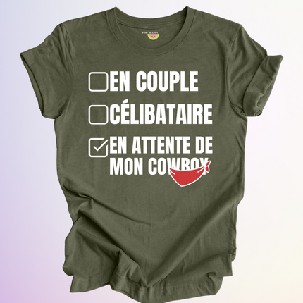 T-SHIRT / EN ATTENTE DE MON COWBOY