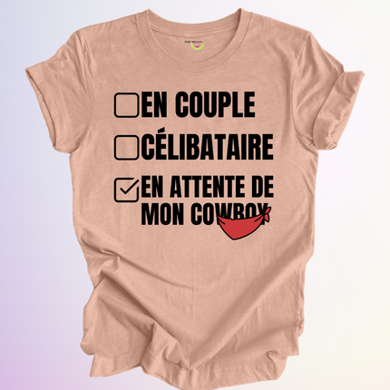 T-SHIRT / EN ATTENTE DE MON COWBOY