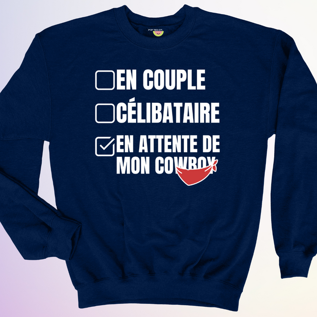 CREWNECK / EN ATTENTE DE MON COWBOY