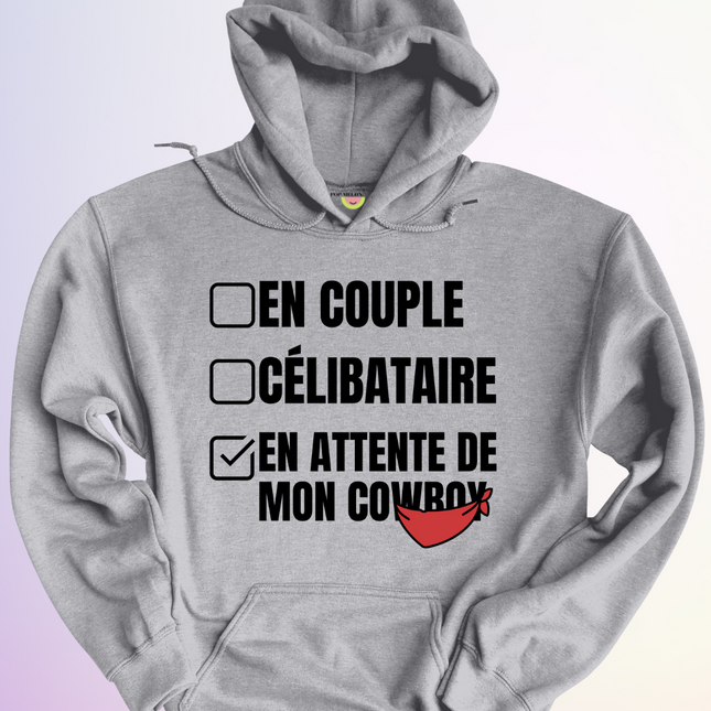 HOODIE / EN ATTENTE DE MON COWBOY