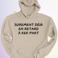 HOODIE / EN RETARD KEK PART