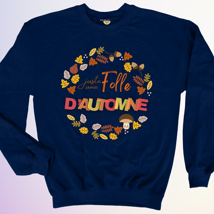 CREWNECK / FOLLE D'AUTOMNE