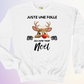 CREWNECK / FOLLE QUI AIME TROP NOEL