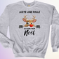 CREWNECK / FOLLE QUI AIME TROP NOEL