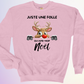 CREWNECK / FOLLE QUI AIME TROP NOEL