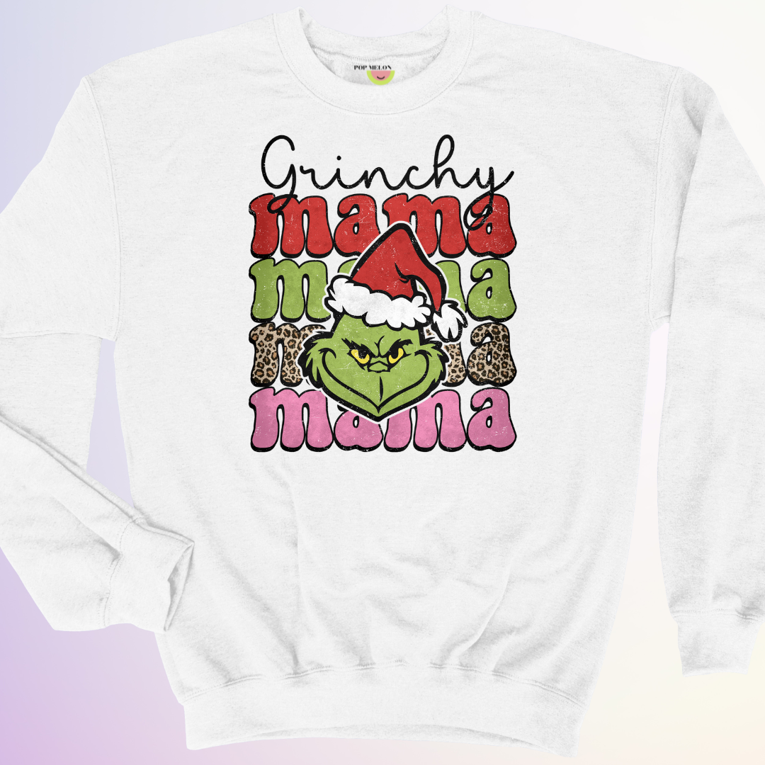 CREWNECK / GRINCHY MAMA