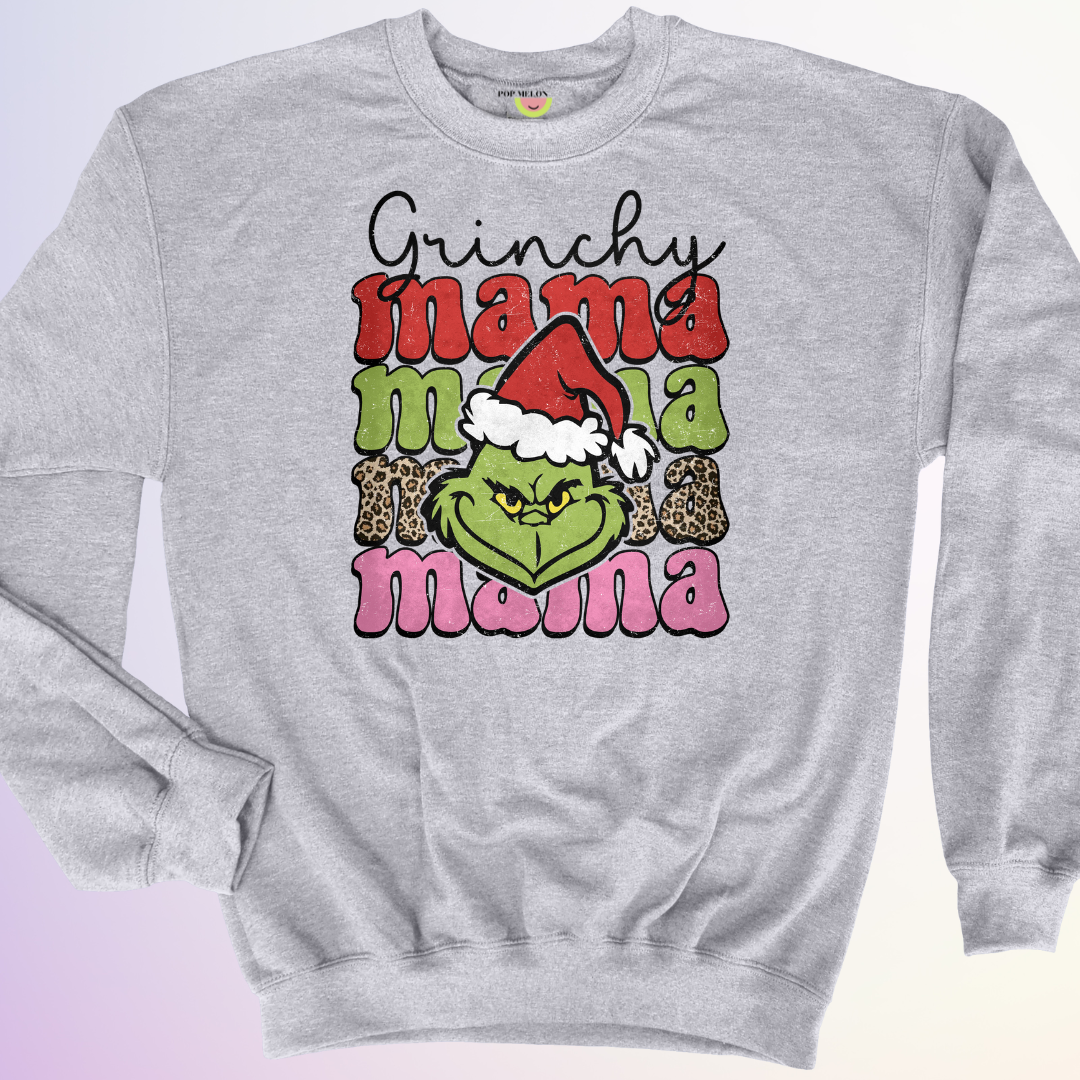 CREWNECK / GRINCHY MAMA