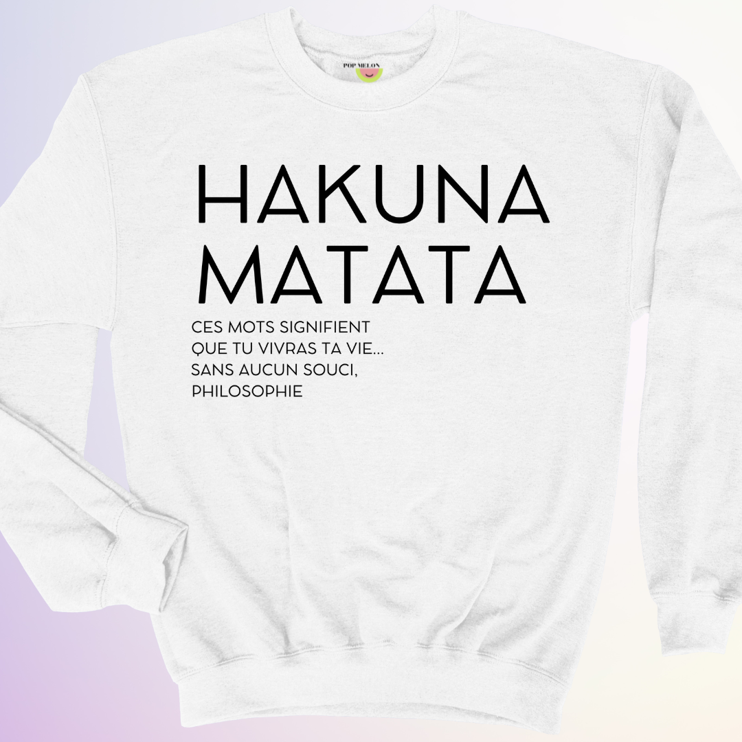 CREWNECK / HAKUNA MATATA