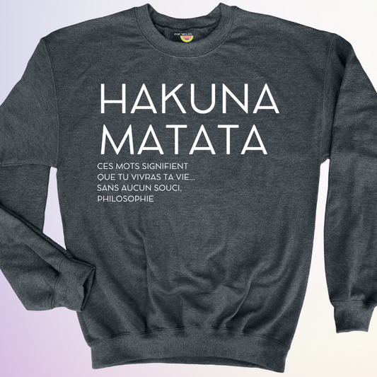 CREWNECK / HAKUNA MATATA