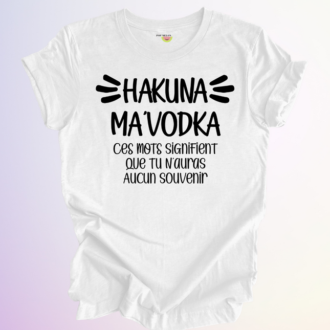 T-SHIRT / HAKUNA MAVODKA
