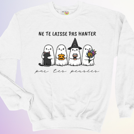 CREWNECK / HANTER PAR TES PENSEES