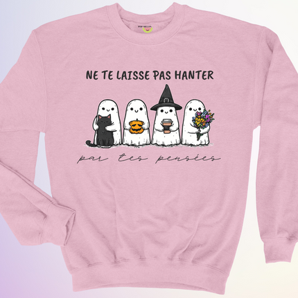CREWNECK / HANTER PAR TES PENSEES
