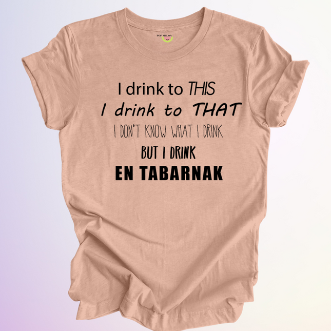 T-SHIRT / I DRINK TO THIS