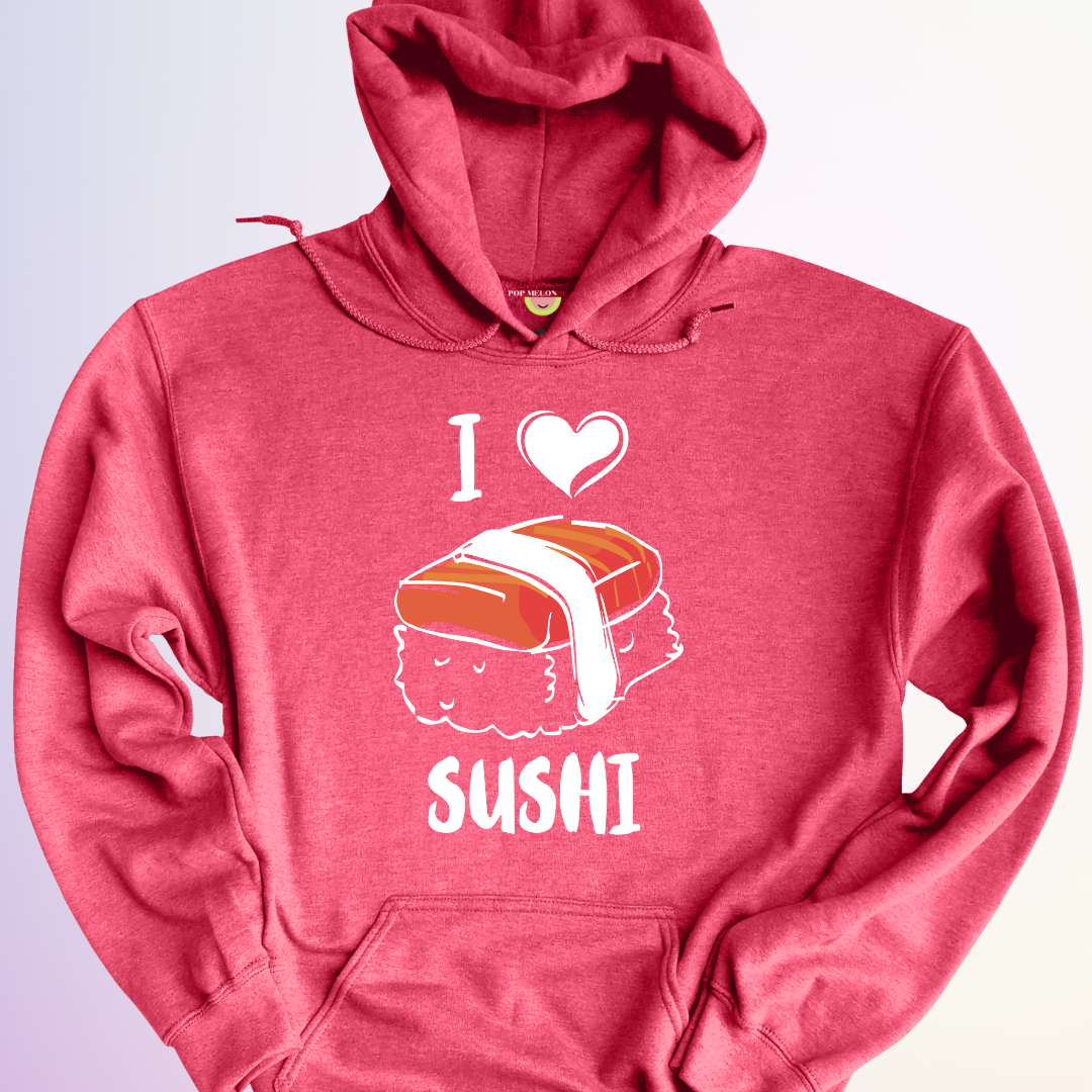 HOODIE / I LOVE SUSHI