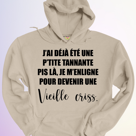 HOODIE / J'AI DÉJÀ ÉTÉ UNE PETITE TANNANTE