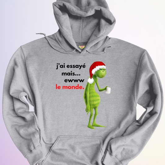 HOODIE / J'AI ESSAYÉ MAIS EWWW