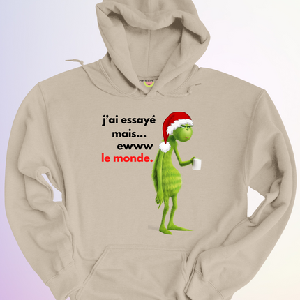 HOODIE / J'AI ESSAYÉ MAIS EWWW