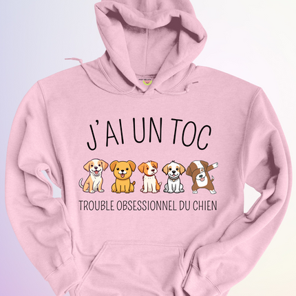 HOODIE / J'AI UN TOC CHIEN