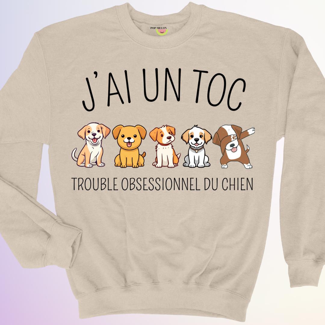 CREWNECK / J'AI UN TOC CHIEN