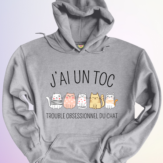 HOODIE / J'AI UN TOC CHAT