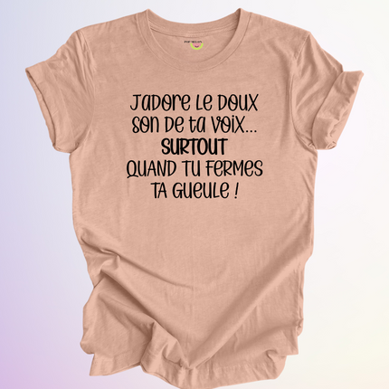 T-SHIRT / JADORE LE DOUX SON DE TA VOIX