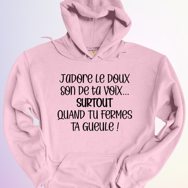 HOODIE / JADORE LE DOUX SON DE TA VOIX
