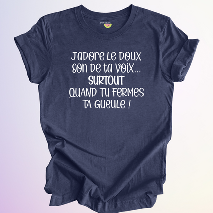 T-SHIRT / JADORE LE DOUX SON DE TA VOIX