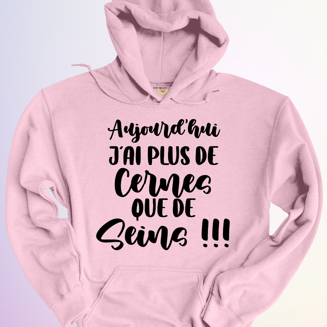 HOODIE / JAI PLUS DE CERNES