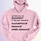 HOODIE / JE BOIS DU VIN SEULEMENT 3X SEMAINE