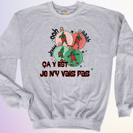 CREWNECK / JE N'Y VAIS PAS