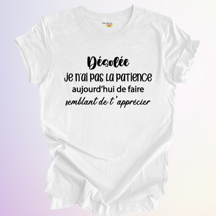 T-SHIRT / JE NAI PAS LA PATIENCE AUJOURDHUI
