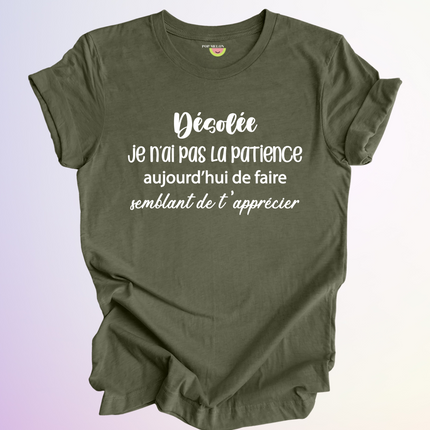 T-SHIRT / JE NAI PAS LA PATIENCE AUJOURDHUI