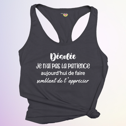 CAMISOLE / JE NAI PAS LA PATIENCE AUJOURDHUI