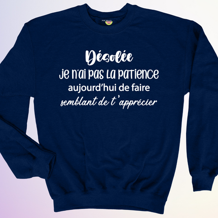 CREWNECK / JE NAI PAS LA PATIENCE AUJOURDHUI