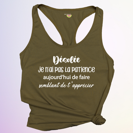 CAMISOLE / JE NAI PAS LA PATIENCE AUJOURDHUI