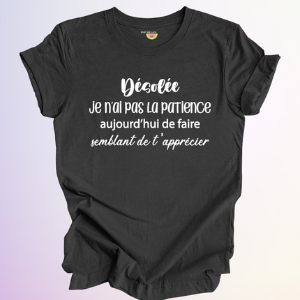 T-SHIRT / JE NAI PAS LA PATIENCE AUJOURDHUI