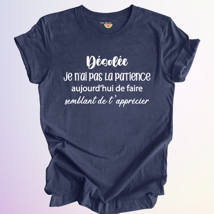 T-SHIRT / JE NAI PAS LA PATIENCE AUJOURDHUI