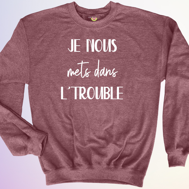 CREWNECK / DUO DANS L'TROUBLE