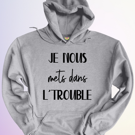 HOODIE / DUO DANS L'TROUBLE