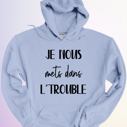 HOODIE / DUO DANS L'TROUBLE